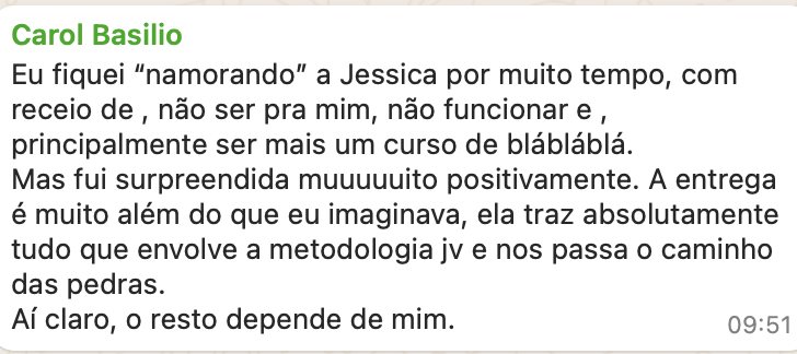 Depoimento real de uma consultora formada pela JV