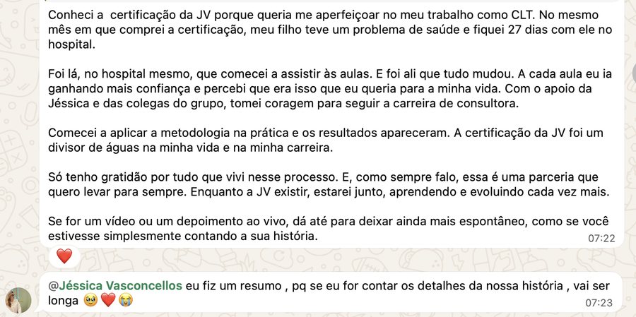 Depoimento real de uma consultora formada pela JV